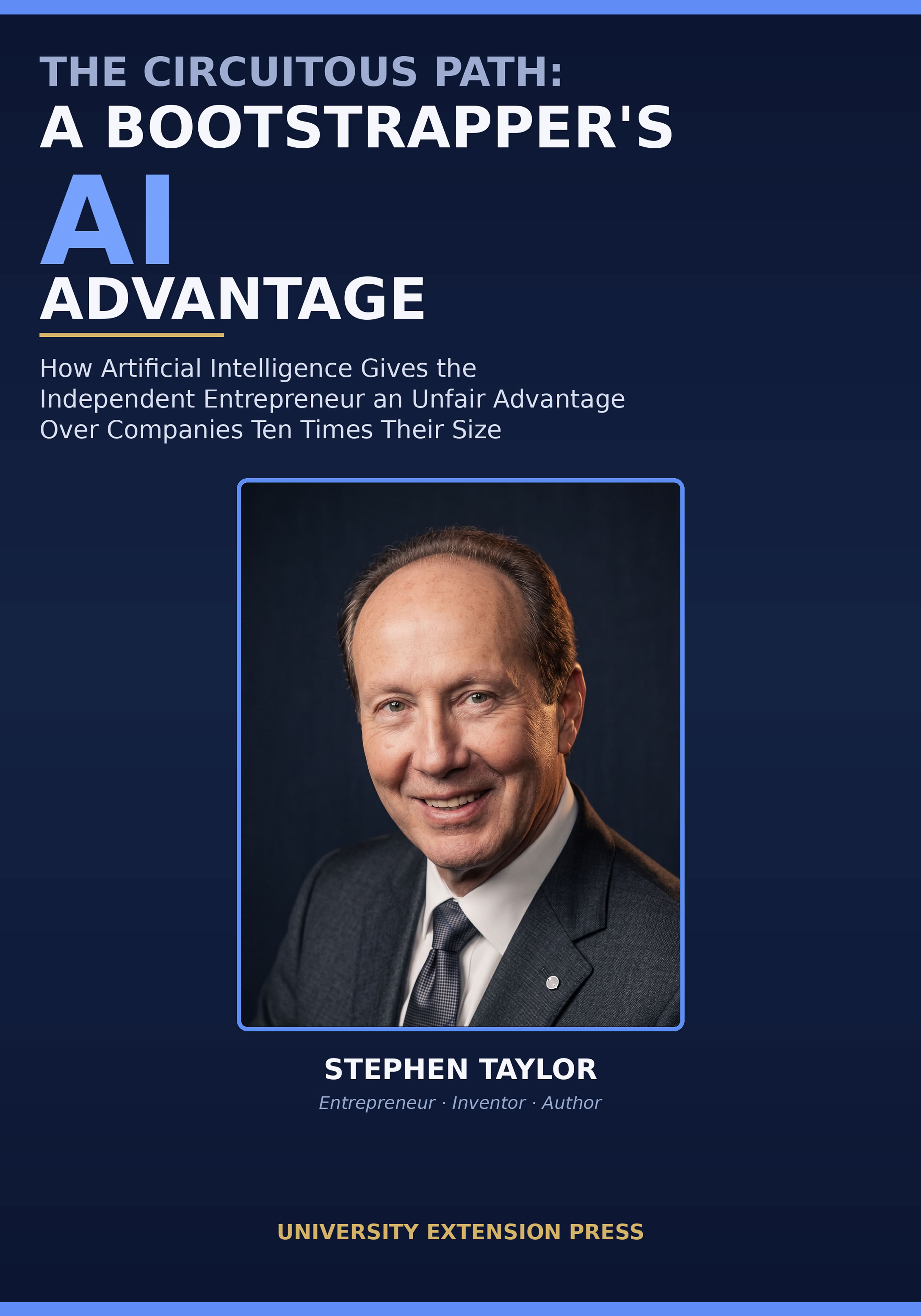The Circuitous Path: A Bootstrapper's AI Advantage — Stephen Taylor